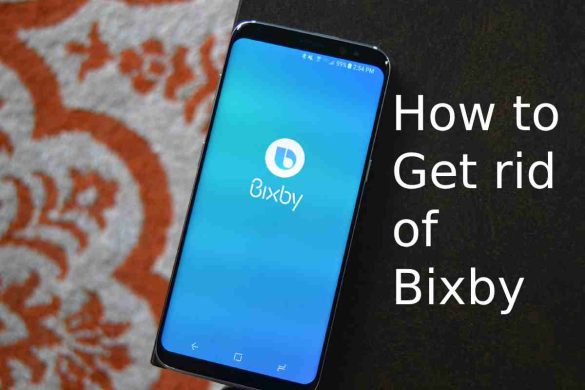 How to Get rid of Bixby